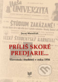 Kniha: Príliš skoré predjarie... (Juraj Marušiak). VEDA, 2020 Kniha: Príliš skoré predjarie... (Juraj Marušiak). VEDA, 2020