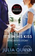 Kniha: It's In His Kiss (Julia Quinn). Piatkus, 2021 Kniha: It's In His Kiss (Julia Quinn). Piatkus, 2021