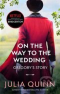 Kniha: On the Way to the Wedding (Julia Quinn), 2021 Kniha: On the Way to the Wedding (Julia Quinn), 2021