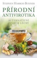Kniha: Přírodní antivirotika (Harrod Stephen Buhner). Esence, 2021 Kniha: Přírodní antivirotika (Harrod Stephen Buhner). Esence, 2021