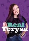Kniha: Real Terysa (Tereza Kovářová). CPRESS, 2021 Kniha: Real Terysa (Tereza Kovářová). CPRESS, 2021