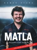 Kniha: Matla - Kuchařka plná příběhů (Roman Staša). BIZBOOKS, 2021 Kniha: Matla - Kuchařka plná příběhů (Roman Staša). BIZBOOKS, 2021