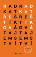 Kniha: Tajemství (Radka Třeštíková), 2021 Kniha: Tajemství (Radka Třeštíková), 2021