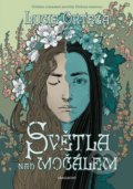 Kniha: Světla nad močálem (Lucie Ortega). Nakladatelství Fragment, 2021 Kniha: Světla nad močálem (Lucie Ortega). Nakladatelství Fragment, 2021