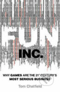 Kniha: Fun Inc. (Tom Chatfield). Virgin Books, 2010 Kniha: Fun Inc. (Tom Chatfield). Virgin Books, 2010