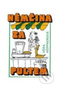 Kniha: NĚMČINA ZA PULTEM (Věra Höppnerová). Klett, 2007 Kniha: NĚMČINA ZA PULTEM (Věra Höppnerová). Klett, 2007