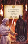 Kniha: Bratrstvo (Kniha pátá) (John Flanagan). Egmont ČR, 2021 Kniha: Bratrstvo (Kniha pátá) (John Flanagan). Egmont ČR, 2021