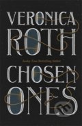 Chosen Ones - Veronica Roth, Hodder and Stoughton, 2021