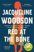 Kniha: Red at the Bone (Jacqueline Woodson). Orion, 2021 Kniha: Red at the Bone (Jacqueline Woodson). Orion, 2021