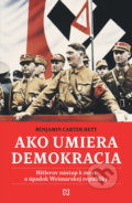 Kniha: Ako umiera demokracia (Benjamin Carter Hett), 2021 Kniha: Ako umiera demokracia (Benjamin Carter Hett), 2021