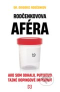 Kniha: Rodčenkovova aféra (Grigorij Rodčenkov). N Press, 2021 Kniha: Rodčenkovova aféra (Grigorij Rodčenkov). N Press, 2021
