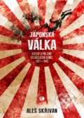 Kniha: Japonská válka (Aleš Skřivan). Epocha, 2021 Kniha: Japonská válka (Aleš Skřivan). Epocha, 2021