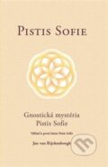 Kniha: Pistis Sofie (Jan van Rijckenborgh). Lectorium Rosicrucianum, 2021 Kniha: Pistis Sofie (Jan van Rijckenborgh). Lectorium Rosicrucianum, 2021
