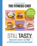 The Fitness Chef Still Tasty - Graeme Tomlinson, Ebury, 2021