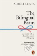 Kniha: The Bilingual Brain (Albert Costa). Penguin Books, 2021 Kniha: The Bilingual Brain (Albert Costa). Penguin Books, 2021