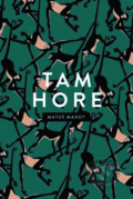 Kniha: Tam hore (Matúš Mahút), 2021 Kniha: Tam hore (Matúš Mahút), 2021