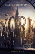 Kniha: YORK: Stínová šifra (Laura Ruby). CooBoo CZ, 2021 Kniha: YORK: Stínová šifra (Laura Ruby). CooBoo CZ, 2021