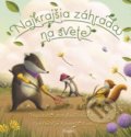 Kniha: Najkrajšia záhrada na svete (Marsha Diane Arnold), 2021 Kniha: Najkrajšia záhrada na svete (Marsha Diane Arnold), 2021