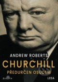 Kniha: Churchill (Andrew Roberts). Leda, 2022 Kniha: Churchill (Andrew Roberts). Leda, 2022