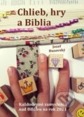 Kniha: Chlieb, hry a Biblia (Jozef Husovský). Vydavateľstvo Michala Vaška, 2021 Kniha: Chlieb, hry a Biblia (Jozef Husovský). Vydavateľstvo Michala Vaška, 2021