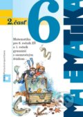 Kniha: Matematika 6 - 2. časť (učebnica) (Ján Žabka a kolektív). Orbis Pictus Istropolitana, 2020 Kniha: Matematika 6 - 2. časť (učebnica) (Ján Žabka a kolektív). Orbis Pictus Istropolitana, 2020