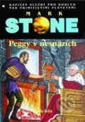 Kniha: Mark Stone: Peggy v nesnázích (Vlado Ríša). Poutník, 2010 Kniha: Mark Stone: Peggy v nesnázích (Vlado Ríša). Poutník, 2010