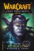 Kniha: WarCraft: Válka prastarých 3 (Richard A. Knaak). FANTOM Print, 2010 Kniha: WarCraft: Válka prastarých 3 (Richard A. Knaak). FANTOM Print, 2010