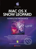 Kniha: Mac OS X Snow Leopard (David Pogue). Computer Press, 2010 Kniha: Mac OS X Snow Leopard (David Pogue). Computer Press, 2010