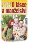 Kniha: O lásce a manželství (Edgar Cyace). Eko-konzult, 2010 Kniha: O lásce a manželství (Edgar Cyace). Eko-konzult, 2010