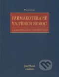 Kniha: Farmakoterapie vnitřních nemocí (Josef Marek a kolektiv). Grada, 2010 Kniha: Farmakoterapie vnitřních nemocí (Josef Marek a kolektiv). Grada, 2010