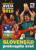 Kniha: Majstrovstvá sveta vo futbale 2010 (Michal Zeman). Ottovo nakladateľstvo, 2010 Kniha: Majstrovstvá sveta vo futbale 2010 (Michal Zeman). Ottovo nakladateľstvo, 2010