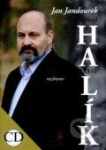Kniha: Tomáš Halík - Ptal jsem se cest (Jan Jandourek). Portál, 2010 Kniha: Tomáš Halík - Ptal jsem se cest (Jan Jandourek). Portál, 2010