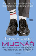 Kniha: Milionář (Tommy Jaud). Víkend, 2010 Kniha: Milionář (Tommy Jaud). Víkend, 2010