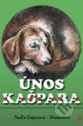 Kniha: Únos Kašpara (Naďa Gajerová-Bauerová). Petrklíč, 2009 Kniha: Únos Kašpara (Naďa Gajerová-Bauerová). Petrklíč, 2009