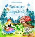Kniha: Tajomstvo rozprávok (Ľudmila Hrdináková). AT, 2006 Kniha: Tajomstvo rozprávok (Ľudmila Hrdináková). AT, 2006