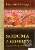 Kniha: Sodoma a gomora (Vlastimil Podracký). Marek Belza, 2009 Kniha: Sodoma a gomora (Vlastimil Podracký). Marek Belza, 2009