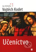 Kniha: Učeníctvo (Vojtěch Kodet). Karmelitánske nakladateľstvo, 2010 Kniha: Učeníctvo (Vojtěch Kodet). Karmelitánske nakladateľstvo, 2010