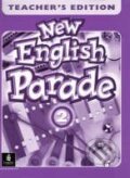 Kniha: New English Parade 2 (M. Herrera a T. Zanatta). Pearson, Longman, 2000 Kniha: New English Parade 2 (M. Herrera a T. Zanatta). Pearson, Longman, 2000