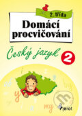 Kniha: Domácí procvičování: Český jazyk (Petr Šulc). Pierot, 2010 Kniha: Domácí procvičování: Český jazyk (Petr Šulc). Pierot, 2010