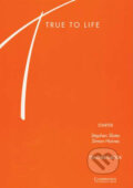 Kniha: True to Life - Starter (S. Haines a S. Slater). Cambridge University Press, 1998 Kniha: True to Life - Starter (S. Haines a S. Slater). Cambridge University Press, 1998