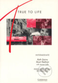 Kniha: True to Life - Intermediate (Ruth Gairns a Stuart Redman). Cambridge University Press, 1996 Kniha: True to Life - Intermediate (Ruth Gairns a Stuart Redman). Cambridge University Press, 1996