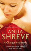 Kniha: A Change in Altitude (Anita Shreve). Abacus, 2010 Kniha: A Change in Altitude (Anita Shreve). Abacus, 2010