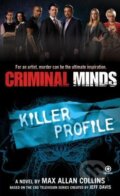Kniha: Criminal Minds: Killer Profile (Max Allan Collins). Signet, 2008 Kniha: Criminal Minds: Killer Profile (Max Allan Collins). Signet, 2008