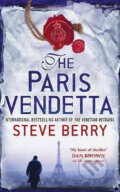 Kniha: The Paris Vendetta (Steve Berry). Hodder and Stoughton, 2010 Kniha: The Paris Vendetta (Steve Berry). Hodder and Stoughton, 2010