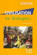 Kniha: Civilisation en Dialogues (Odile Grand-Clément). Cle International Kniha: Civilisation en Dialogues (Odile Grand-Clément). Cle International
