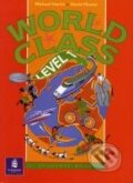 Kniha: World Class 1: Student's Book (David Mower a Michael Harris). Pearson, Longman Kniha: World Class 1: Student's Book (David Mower a Michael Harris). Pearson, Longman