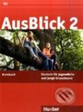 Kniha: AusBlick 2 - Kursbuch (Max Hueber Verlag). Max Hueber Verlag, 2008 Kniha: AusBlick 2 - Kursbuch (Max Hueber Verlag). Max Hueber Verlag, 2008