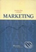Kniha: Marketing (Jaroslav Kita a kolektív). Wolters Kluwer (Iura Edition), 2010 Kniha: Marketing (Jaroslav Kita a kolektív). Wolters Kluwer (Iura Edition), 2010