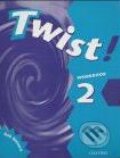 Kniha: Twist! - 2 (Rob Nolasco). Oxford University Press, 2000 Kniha: Twist! - 2 (Rob Nolasco). Oxford University Press, 2000