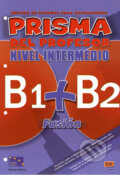 Kniha: Prisma del profesor - nivel intermedio B1+B2 (Edinumen). Edinumen, 2009 Kniha: Prisma del profesor - nivel intermedio B1+B2 (Edinumen). Edinumen, 2009